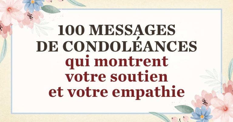 Message de condoléance 100 textes à envoyer aux amis à la famille ou