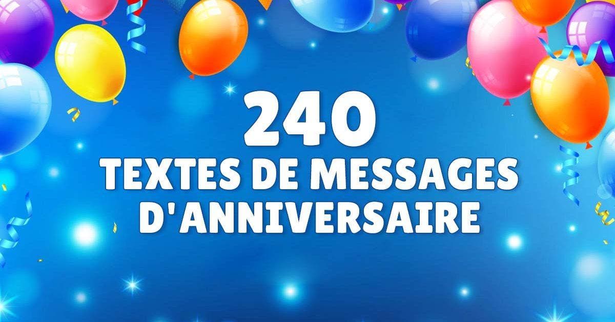 Message d'anniversaire : 240 textes pour souhaiter un joyeux