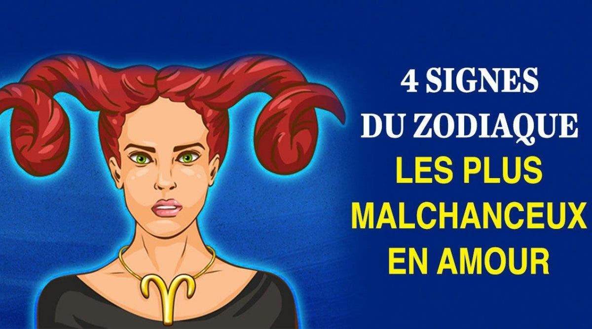 Astrologie 4 Signes Du Zodiaque Les Plus Malchanceux En Amour