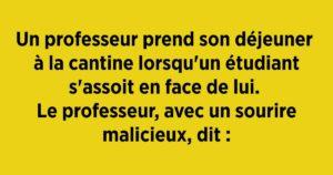 Blague l'esprit vif d'un étudiant face à son professeur