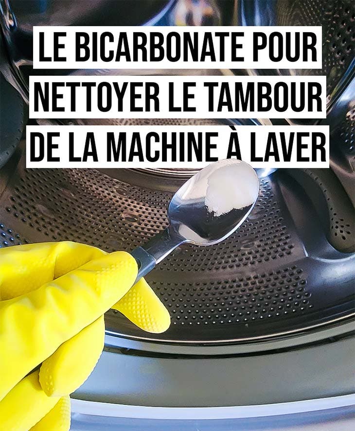 Le bicarbonate pour nettoyer le tambour de la machine à laver