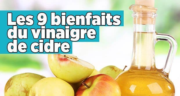 Les 9 bienfaits du vinaigre de cidre