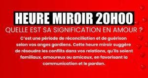 Heure miroir 20h00 : quelle est sa signification en amour ?