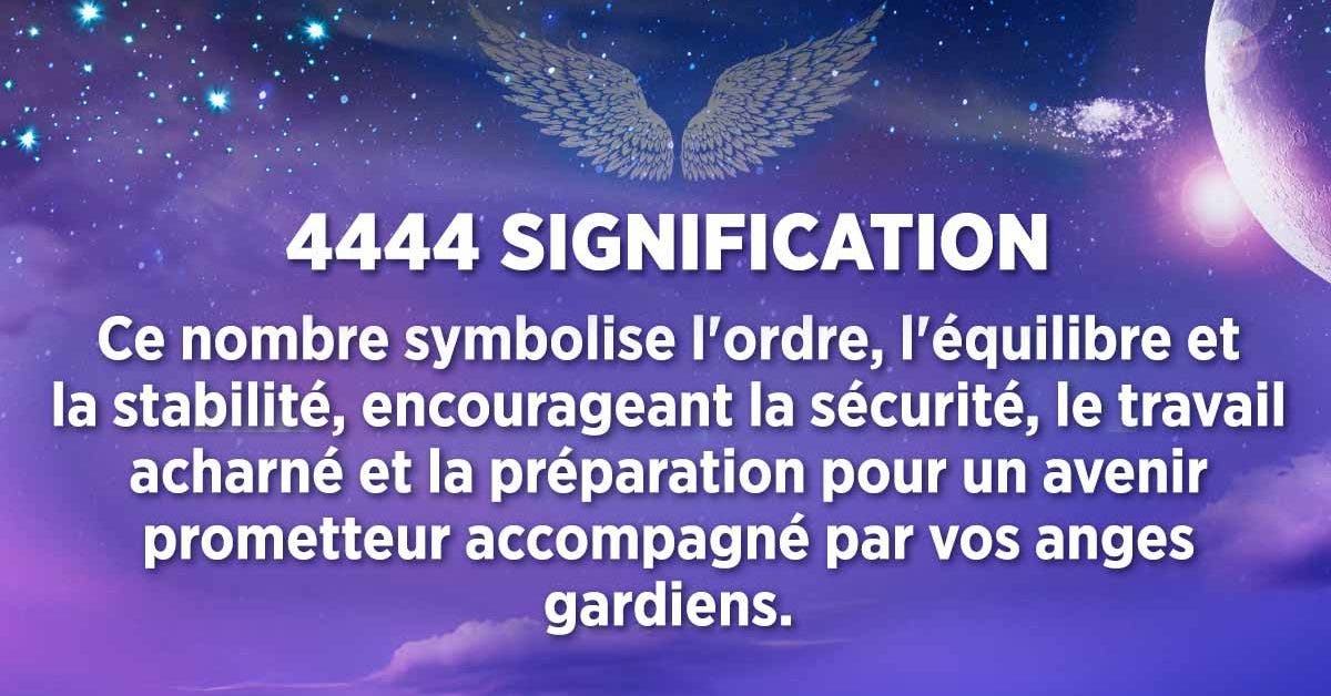 Nombre d'ange 4444 : guide complet sur sa signification, sa symbolique et son influence