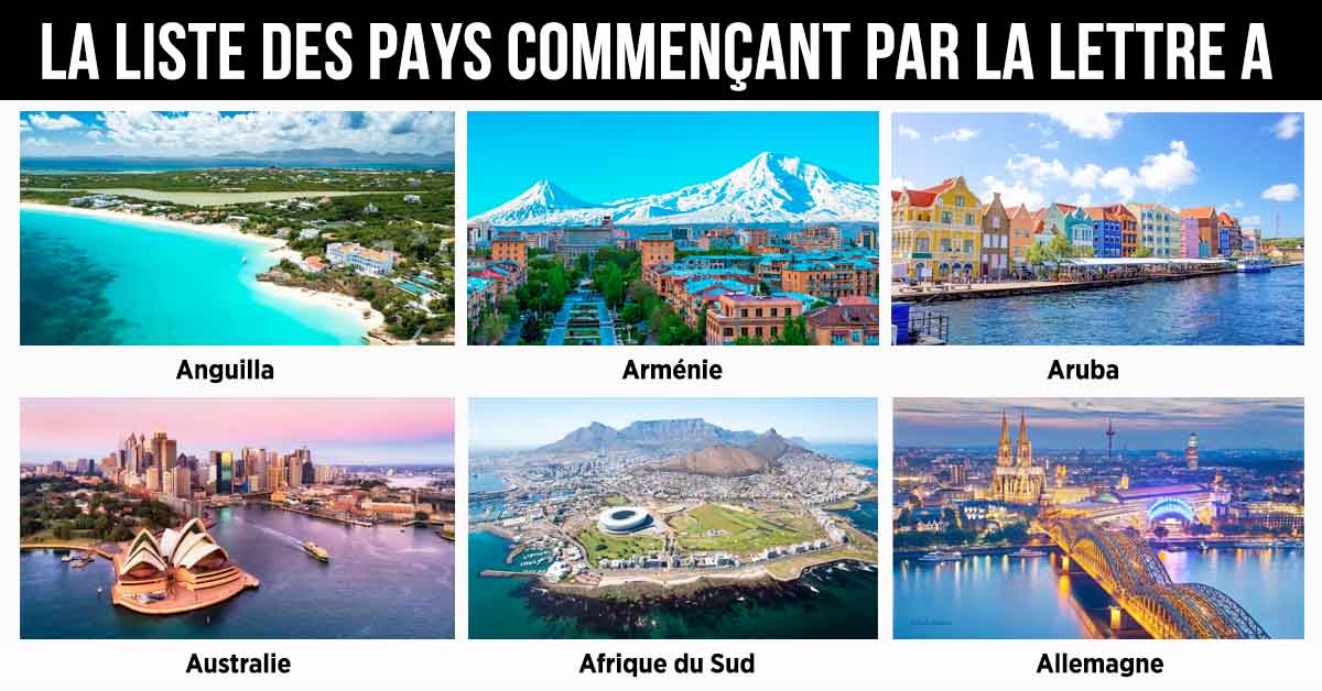 Pays en A : la liste des pays commençant par la lettre A